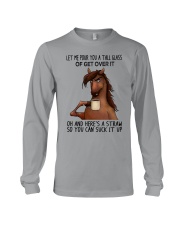 Let Me Pour You A Tall Glass Of Get Over It Long Sleeve Tee tile