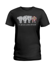 It's Ok To Be A Little Different Ladies T-Shirt front