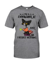 I'm A Bookaholic And I Regret Nothing Classic T-Shirt tile