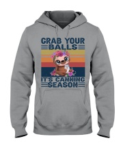 Grab Your Balls - It's Canning Season Hooded Sweatshirt tile