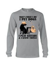 I Pet Dogs - I Play Guitars And I Know Things Long Sleeve Tee tile