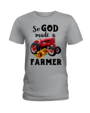 So God Made A Farmer Ladies T-Shirt front