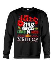 Kiss Me Its My Cinco De Mayo Birthday Crewneck Sweatshirt tile
