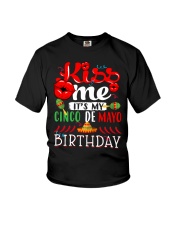Kiss Me Its My Cinco De Mayo Birthday Youth T-Shirt tile