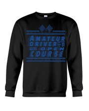 Amateur Driver On An Open Course Crewneck Sweatshirt tile