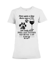 A Girl Loved Dogs And Tattoos And Drank A Lot Premium Fit Ladies Tee tile