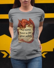 My Alone Time Is For Your Safety Ladies T-Shirt apparel-ladies-t-shirt-lifestyle-04