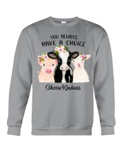 You Always Have A Choice - Choose Kindness Crewneck Sweatshirt tile