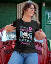 I Cant Have Them All Dogs Ladies T-Shirt apparel-ladies-t-shirt-lifestyle-01