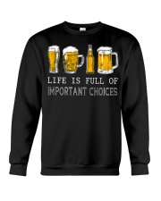 Life Is Full Of Important Choices Crewneck Sweatshirt tile