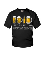 Life Is Full Of Important Choices Youth T-Shirt tile