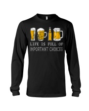 Life Is Full Of Important Choices Long Sleeve Tee tile