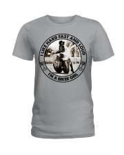 I Like Hard Fast And Loud - I'm A Biker Girl Ladies T-Shirt front