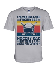 I Never Dreamed I Would Be A Hockey Dad V-Neck T-Shirt tile
