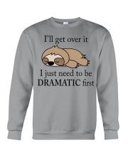 Limited Edition - I Just Need To Be Dramatic First Crewneck Sweatshirt thumbnail