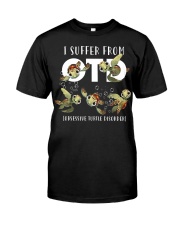 I Suffer From Obsessive Turtle Disorder Classic T-Shirt tile