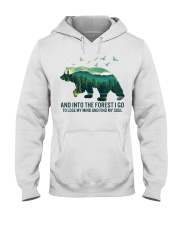 And Into The Forest I Go Hooded Sweatshirt tile