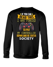 I Was Forced To Put My Controller Down Crewneck Sweatshirt tile