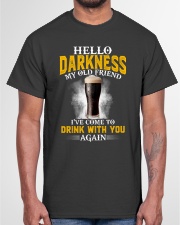 I've Come To Drink With You Classic T-Shirt garment-tshirt-unisex-front-03