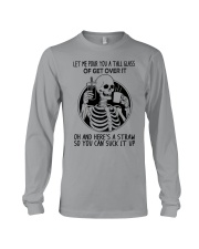 Let Me Pour You A Tall Glass Of Get Over It Long Sleeve Tee tile