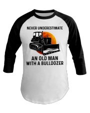 Never Underestimate An Old Man With A Bulldozer Baseball Tee tile
