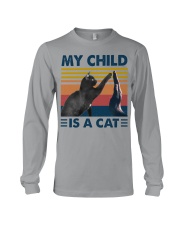 My Child Is A Cat Long Sleeve Tee tile