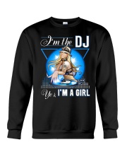 I'm The DJ - Yes I'm A Girl Crewneck Sweatshirt tile