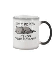 I Like To Stay In Bed - It's Too Peopley Outside Color Changing Mug tile