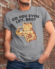 Do You Even Lift - Bro Classic T-Shirt apparel-classic-tshirt-lifestyle-26