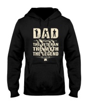 Dad The Veteran The Myth The Legend Hooded Sweatshirt front