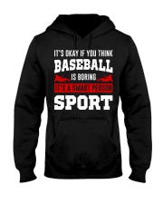 If You Think Baseball Is Boring Hooded Sweatshirt tile
