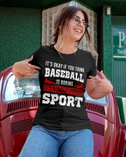 If You Think Baseball Is Boring Ladies T-Shirt apparel-ladies-t-shirt-lifestyle-01