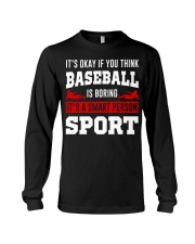If You Think Baseball Is Boring Long Sleeve Tee tile