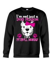 I'm Not Just A Dog Person - I'm A Pitbull Mommy Crewneck Sweatshirt tile