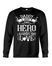 Daddy First Hero And First Love Crewneck Sweatshirt tile