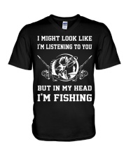I Might Look Like Listening But In My Head Fishing V-Neck T-Shirt tile
