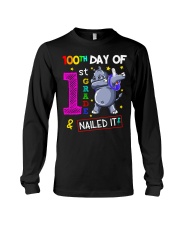100th Day Of 1st Grade And Nailed It Long Sleeve Tee tile