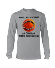 Never Underestimate An Old Man With A Tambourine Long Sleeve Tee tile
