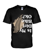 Is My Dirt Bike Ok Funny Off Road Biker Gift V-Neck T-Shirt tile