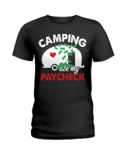 Camping Ate My Paycheck Ladies T-Shirt front