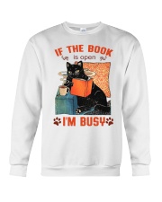 If The Book Is Open - I'm Busy Crewneck Sweatshirt tile