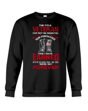 Earned The Title Veteran Forever Crewneck Sweatshirt tile