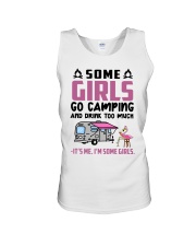 Some Girls Go Camping And Drink Too Much - It's Me Unisex Tank tile