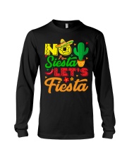 No Siesta Lets Fiesta Long Sleeve Tee tile