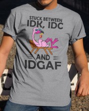 Stuck Between Idk Idc And Idgaf Classic T-Shirt apparel-classic-tshirt-lifestyle-28