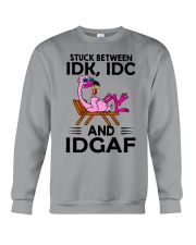 Stuck Between Idk Idc And Idgaf Crewneck Sweatshirt tile