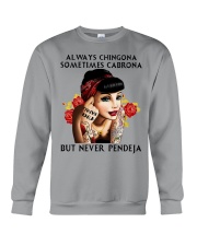 Always Chingona Sometimes Cabrona Crewneck Sweatshirt tile