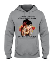 Always Chingona Sometimes Cabrona Hooded Sweatshirt tile