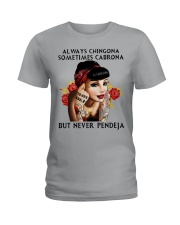 Always Chingona Sometimes Cabrona Ladies T-Shirt front