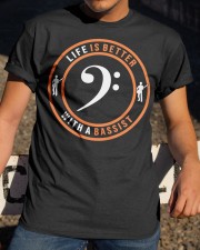 Life Is Better With A Bassist Classic T-Shirt apparel-classic-tshirt-lifestyle-28